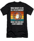 Hamster Who Wants to Be in a Relationship Thepassionshop T-Shirt